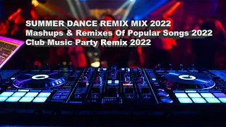 Club Music Party MIX 2022 | Mashups & Remixes Of Popular Songs 2022🎉
