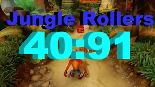 Jungle Rollers - 40:91 | Crash Bandicoot N. Sane Trilogy [PC]