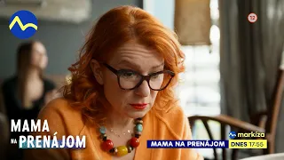 Mama na prenájom (90) | dnes 15. 05. 2023 o 17:55 na TV Markíza a v predstihu na Voyo