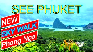 Tagestour zum NEUEN SkyWalk in Phang Nga !