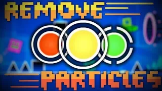 Remove Particles in Geometry Dash Without Mods (PC)