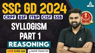 SSC GD 2024 | SSC GD Reasoning Class By Sahil Tiwari | SSC GD Reasoning Syllogism Part 1