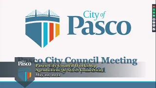 Pasco City Council Workshop, May 10, 2021