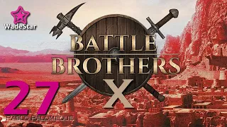 Battle Brothers Let's Play 27 | Ifrits and Nomads