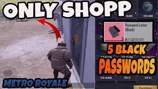 ONLY SHOP -- 5 BLACK PASSWORDS IN ONE GAME - PUBG METRO ROYALE