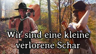 Karl & @lorelina_offiziell  - Wir sind eine kleine verlorene Schar [Hiking Song][+English Translation]