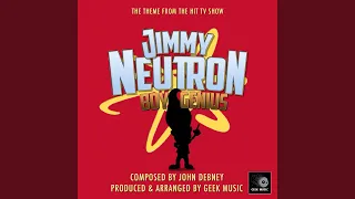 Jimmy Neutron Boy Genius (From "Jimmy Neutron Boy Genius")
