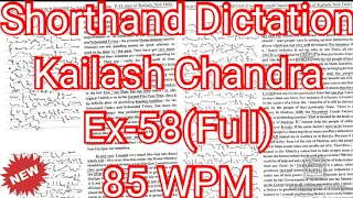 Kailash Chandra Transcription No 58 | 85 WPM | Volume 3 #English_Shorthand