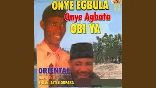 Onye Egbula Onye Agbata Obi Ya