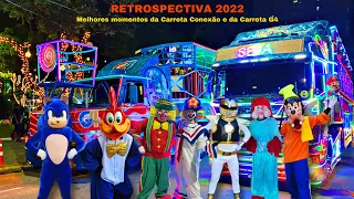 RETROSPECTIVA 2022 - Carreta Conexão e Carreta G4 (4K) Último vídeo do ano! ⚠️