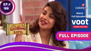 Comedy Nights With Kapil | कॉमेडी नाइट्स विद कपिल | Ep. 188 | Priyanka Chopra Does A Kashibai