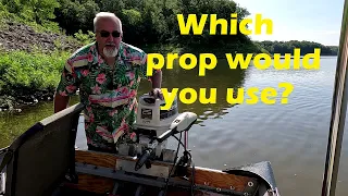 1990 Johnson 20hp prop test 11 pitch, 13 pitch, 15 pitch which is best for this outboard