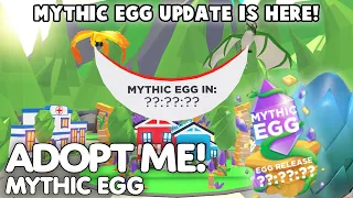 *ITS HERE!* NEW MYTHIC EGG UPDATE COUNTDOWN IN ADOPT ME! NEW ADOPT ME MYTHIC UPDATE! ROBLOX