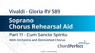 Vivaldi's Gloria Part 11 - Cum Sancto Spiritu - Soprano Chorus Rehearsal Aid