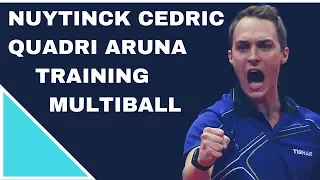 Training With QUADRI Aruna and NUYTINCK Cédric + MULTIBALL @ World Cup 2017 TABLE TENNIS