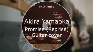 Akira Yamaoka - Promise (Reprise) (Silent Hill 2 OST) Guitar cover