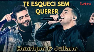 Henrique e Juliano - TE ESQUECI SEM QUERER ((Letra)) - DVD To Be Ao Vivo Em Brasília