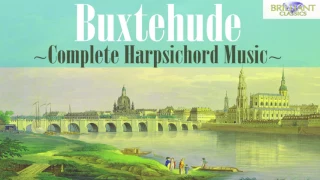 Buxtehude: Complete Harpsichord Music (Full Album)
