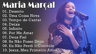 Maria Marçal - Deserto, infinito,.. Novas Canções Gospel 2023 [ATUALIZADA] [NOVA LISTA] #adoração