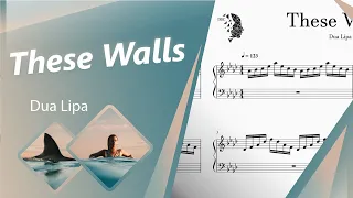 These Walls - Dua Lipa | Piano Cover