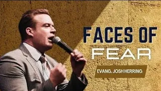 Josh Herring - THE FACES OF FEAR