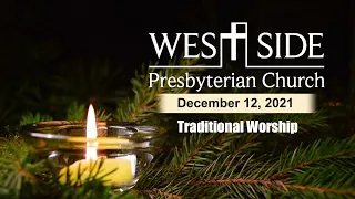 December 12, 2021 - Online Traditional Worship