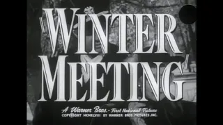 Winter Meeting (1948) - Original Theatrical Trailer - (WB - 1948) - (TCM)