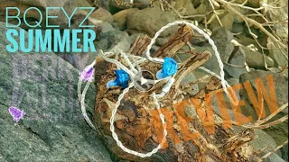 BQEYZ SUMMER UNBOXING AND REVIEW