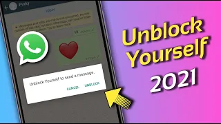 How To Unblock Yourself On Whatsapp 2021 ? WhatsApp Par Khud Ko Unblock Kese Kare ?