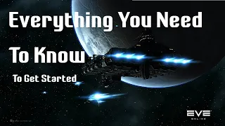Complete Beginners Guide - Everything You Need to Know to Get Started | Eve Online