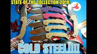 State Of The Collection 2019, Part 2: COLD STEEL!!!