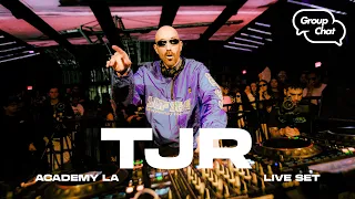 TJR Live @ Group Chat LA