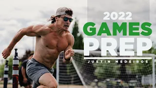 2022 Games Prep | Justin Medeiros