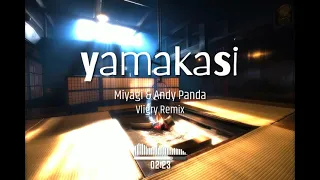 Miyagi & Andy Panda - Yamakasi (Vligry Remix)