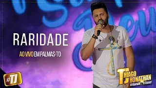 #TJ Thiago Jhonathan - Raridade (Ao Vivo Palmas TO)