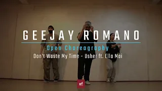 ef. Studios’ Choreographer’s Run: Geejay Romano, Alon / Don't Waste My Time by Usher ft. Ella Mai