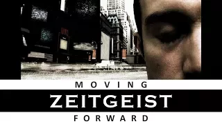 ZEITGEIST 3 Moving Forward | Documental | Subtitulado