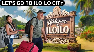 WHAT DO I THINK OF ILOILO CITY, PHILIPPINES