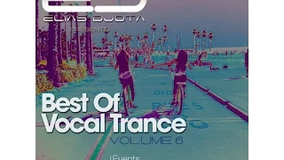 BEST OF VOCAL TRANCE - 2014 - VOL 6 by ELIAS DJOTA - Boom Loop Productions