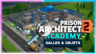 Prison Architect 2 Academy - Les salles, les objets et l'arbre de recherche (et le bac à sable)