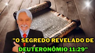 The Revealed Secret of Deuteronomy 11:29 with Pr. Juanribe Pagliarin.