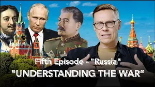 Understanding the War in Ukraine (5) - Russia