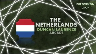 DUNCAN LAURENCE - ARCADE | 1 HOUR LOOP | THE NETHERLANDS | EUROVISION 2019