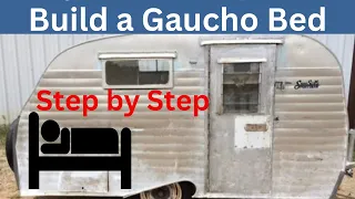 Gaucho bed Vintage camper step by step rebuild