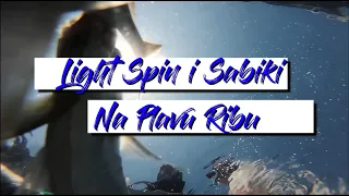 Light Spin i Sabiki na Plavu Ribu