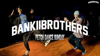 BANKTWOBROTHERS | Fetch Dance Sunday Vol.3 - Gof, Giseok (4k)