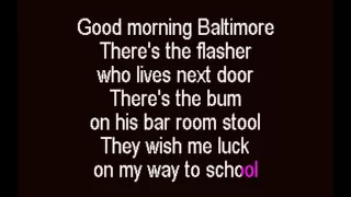 Good Morning Baltimore Karaoke Track