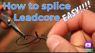 How to splice LeadCore! Carp fishings tips!