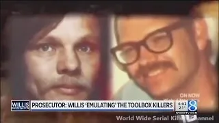 Prosecutor: Jeffrey Willis 'emulating' The Toolbox Killers