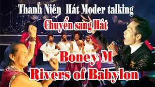 Boney M Rivers of Babylon Cover Hoàng Dũng modern talking